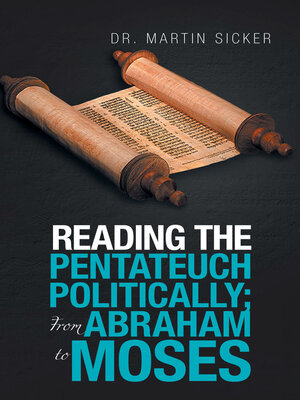 cover image of Reading the Pentateuch Politically; from Abraham to Moses